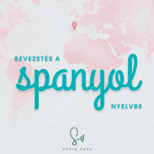 Akciós Tankönyv Csomag (2 PDF + hanganyag): Bevezetés a spanyol nyelvbe, Elmélyülés a spanyol nyelvben